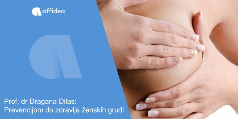 Prof. dr Dragana Đilas : Prevencijom do zdravlja ženskih grudi