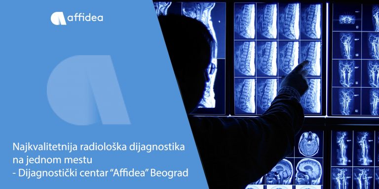 Najkvalitetnija radiološka dijagnostika na jednom mestu – Dijagnostički centar “Affidea” Beograd