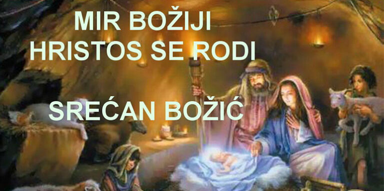 MIR BOŽIJI, HRISTOS SE RODI- Svim pravoslavnim vernicima želimo srećan Božić
